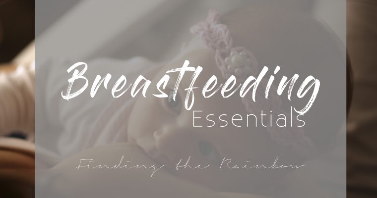 Breastfeeding Must-Haves